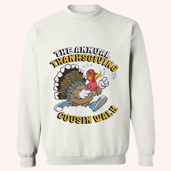 The Annual Thanksgiving Cousin Walk Shirt