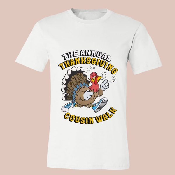 The Annual Thanksgiving Cousin Walk Shirt