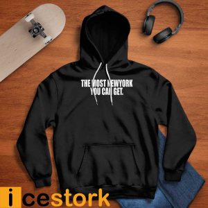 The Most New York You Can Get Shirt