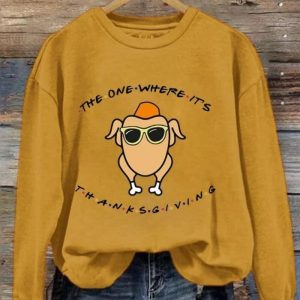 The One Where It's Thanksgiving Sweatshirt