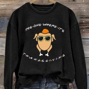 The One Where It's Thanksgiving Sweatshirt