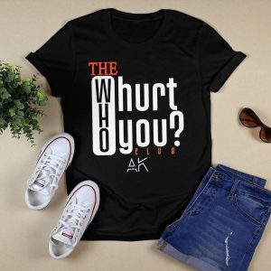 The Who Will Hurt You Club Shirt2