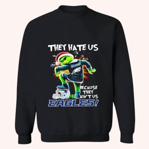 They Hate Us Because They Aint Us Philadelphia Eagles Shirt