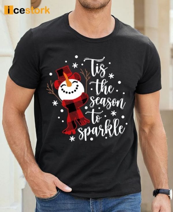 Tis The Season To Sparkle Christmas Shirt