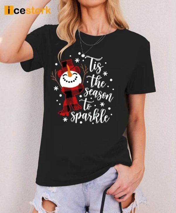 Tis The Season To Sparkle Christmas Shirt