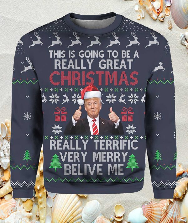 Trmp This Is Going To Be A Really Great Christmas Sweater
