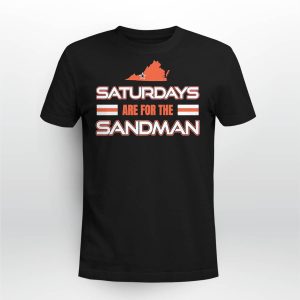 Virginia Tech Hokies Saturdays are for the Sandman shirt1