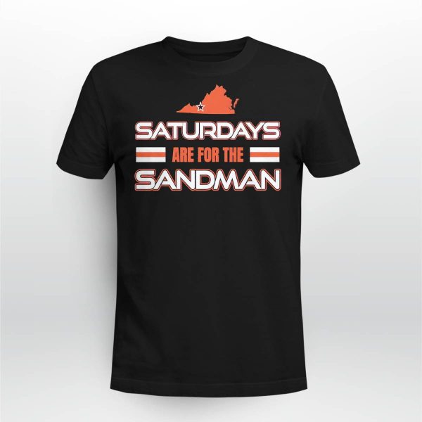 Tech Hokies Saturdays Are For The Sandman Shirt