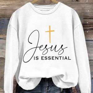 Women's Jesus Is Essential Print Long Sleeve Sweatshirt