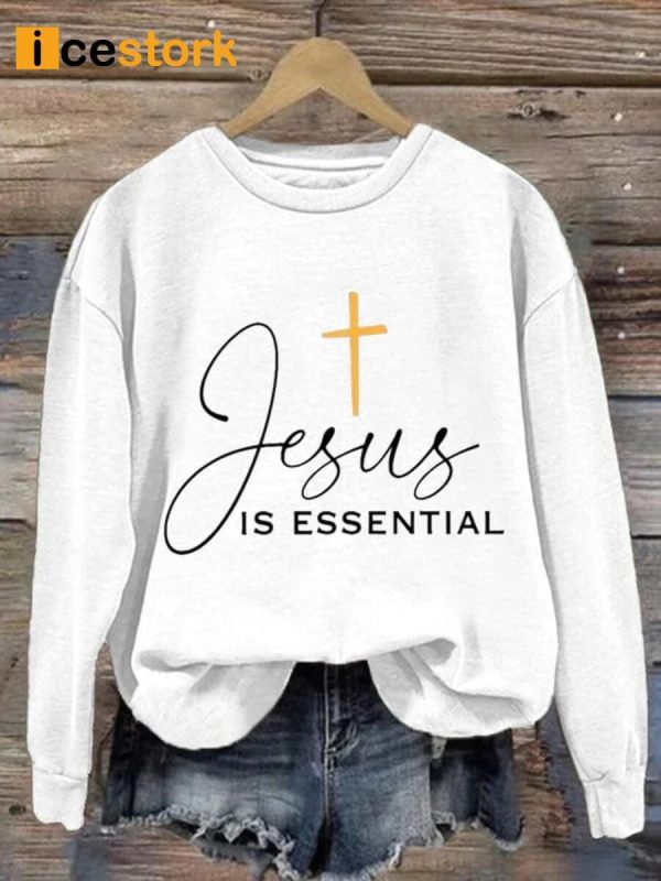 Women’s Jesus Is Essential Print Long Sleeve Sweatshirt