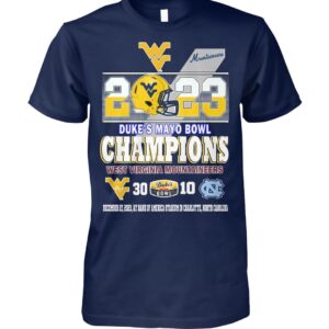 2023 Duke's Mayo Bowl Champions West Virginia Mountaineers 30 10 North Carolina Football Shirt 2