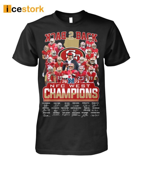 49ers Back 2 Back 2023 NFC West Champions Shirt - Icestork