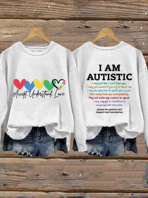 Accept Understand Love Please Be Patient Autism Awareness Printed Sweatshirt