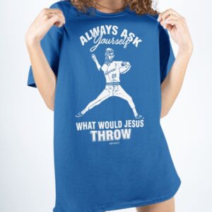 Always Ask Your Seft What Would Jesus Throw Shirt