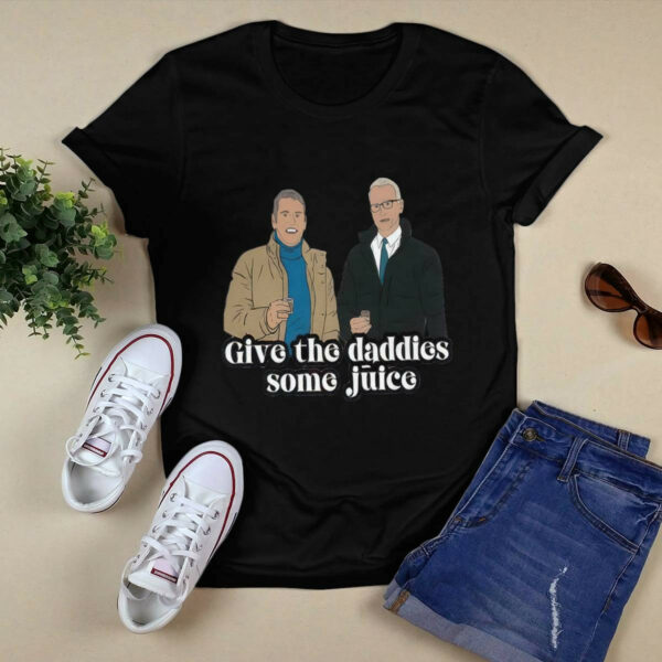 Anderson Cooper And Andy Cohen Give The Daddies Some Juice Shirt