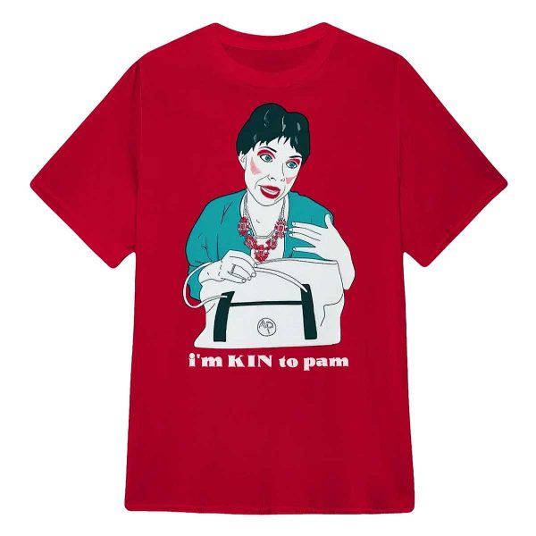Aunt Pam I’m Kin To Pam Shirt