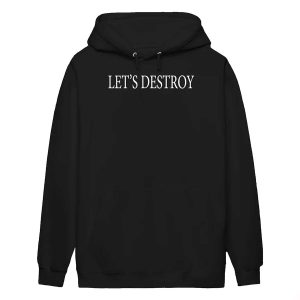 Avery Katherine Wood Let's Destroy Shirt2