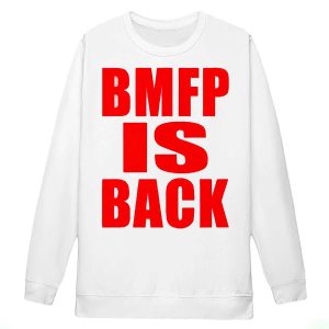 BMFP Is Back Shirt