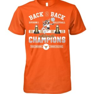 Back To Back Division I Volleyball 2022 2023 National Champions Longhorns Womens Volleyball Shirt 1