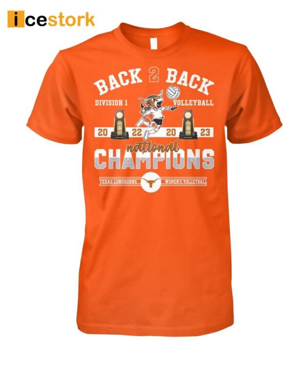 Back To Back Division I Volleyball 2022 – 2023 National Champions Longhorns Womens Volleyball Shirt