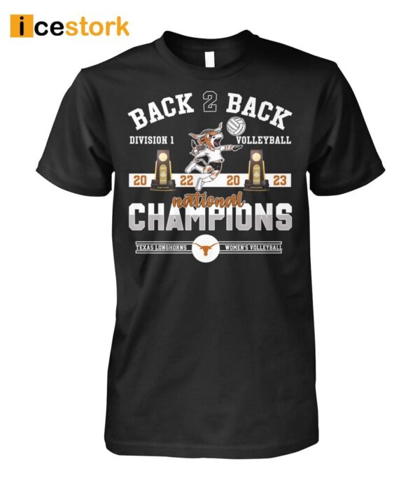 Back To Back Division I Volleyball 2022 – 2023 National Champions Longhorns Womens Volleyball Shirt