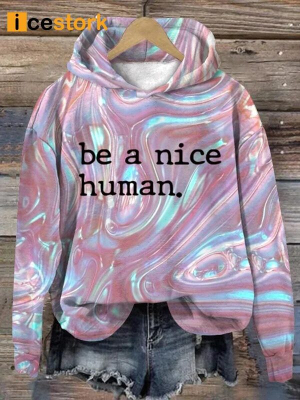 Be A Nice Human Art Pattern Print Casual Sweatshirt