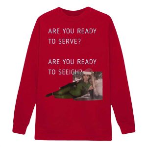 Beyonce Are You Ready To Serve Are You Ready To Sleigh Shirt12