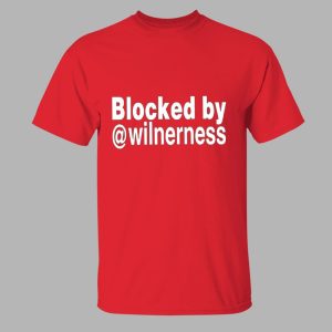 Blocked By Wilnerness Shirt