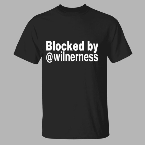 Blocked By Wilnerness Shirt