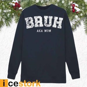 Bru Aka Mom Hoodie