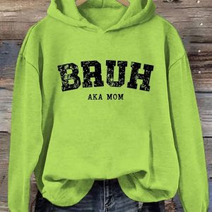 Bruh AKA Mom Hoodie