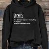 Bruh Definition Hoodie