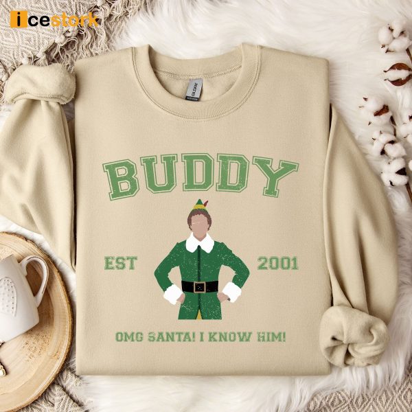 Buddy The Elf Santa I Know Him Sweatshirt