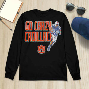 Cadillac Williams Auburn Tigers Go Crazy Cadillac Shirt1