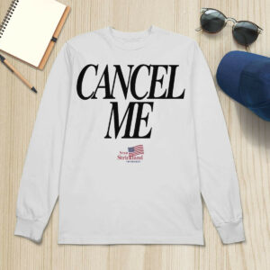 Cancel Me Sean Strickland Shirt