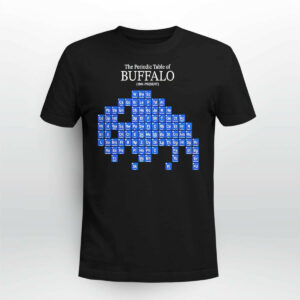 Chemistry The Periodic Table Of Buffalo Shirt