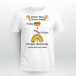 Chicken wing hot dog and bologna chicken and macaroni shirt