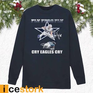 Cowboys Fly Ferg Fly Cry Eagles Cry Shirt