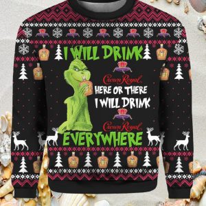 Crown Royal Grnch I Will Drink Everywhere Ugly Christmas Sweater
