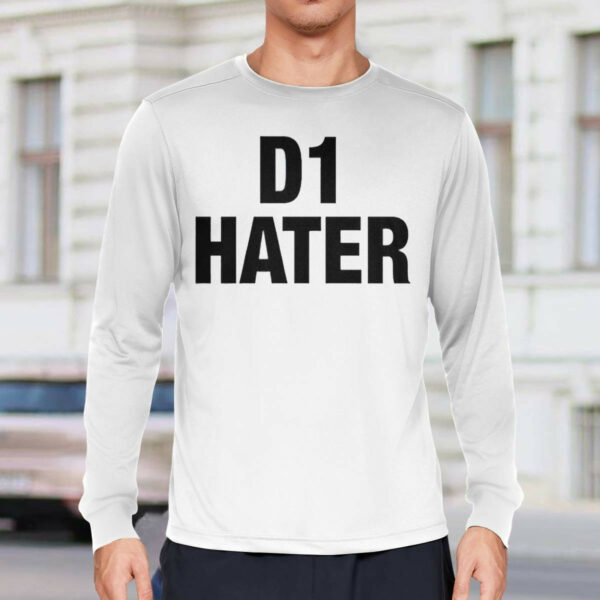 D1 Hater Shirt