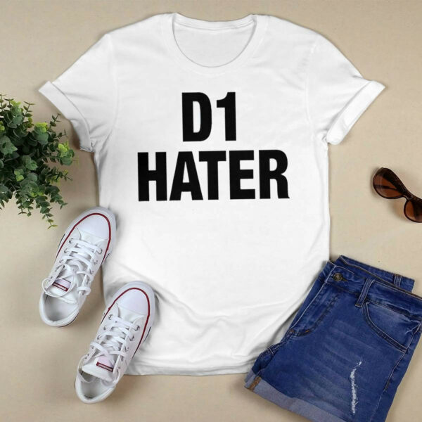D1 Hater Shirt