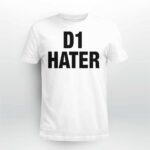 D1 Hater Shirt