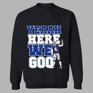 Dak Prescott Yeaah Here We Goo Shirt