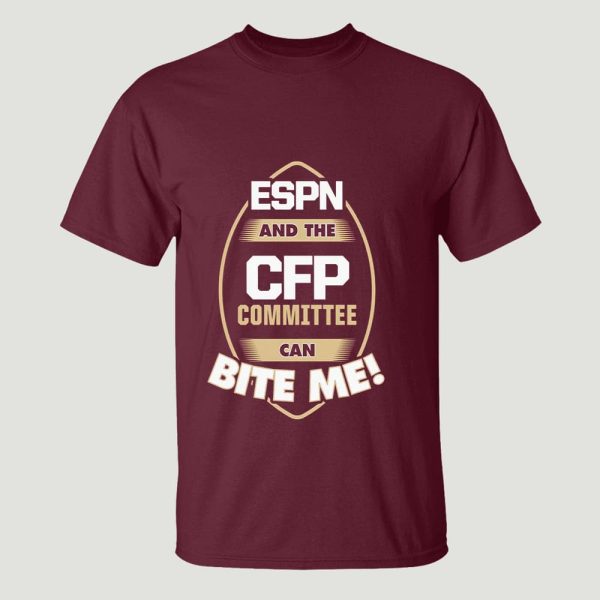 Espn And The Cfp Committee Can Bite Me Shirt