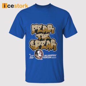 FSU Fear The Spaear Est 1851 Tallahassee Florida Shirt