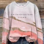 Faith Over Fear Psalm 34 Sweatshirt