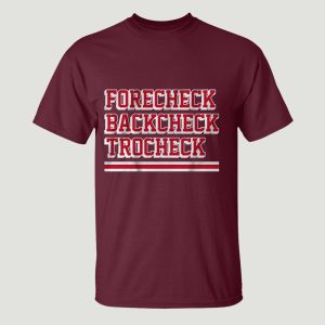 Forecheck Backcheck Trocheck Shirt