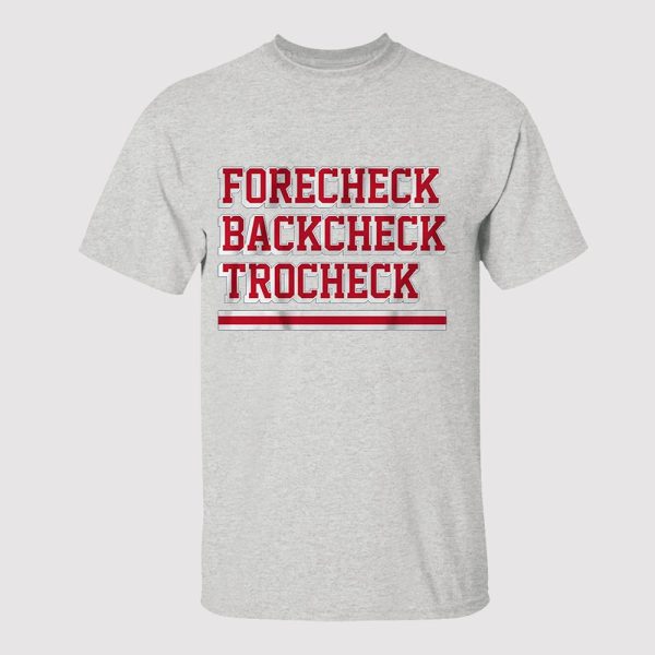 Forecheck Backcheck Trocheck Shirt