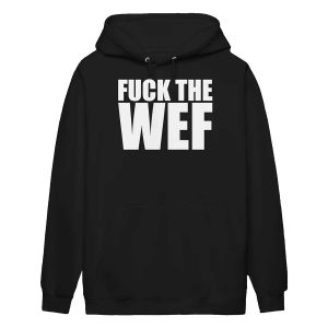 Fuck The WEF Shirt1