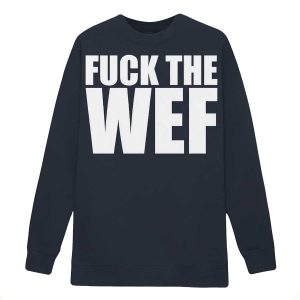 Fuck The WEF Shirt123